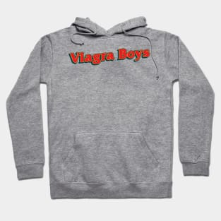 Typography Design Viagra Boys Hoodie